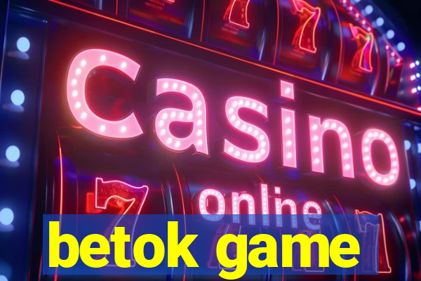 betok game