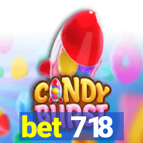 bet 718