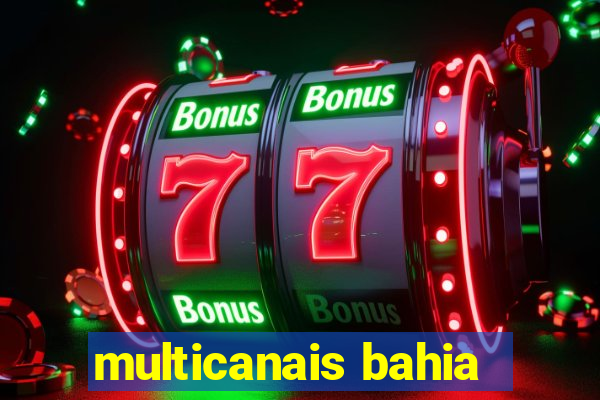 multicanais bahia