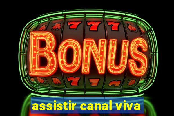 assistir canal viva