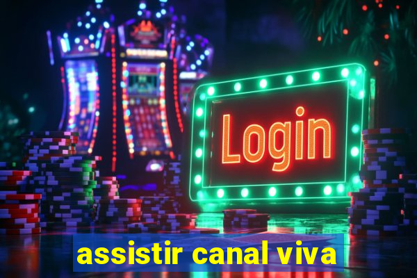 assistir canal viva