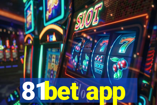 81bet app