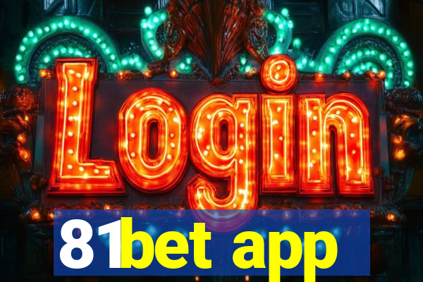 81bet app