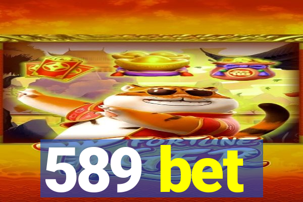 589 bet