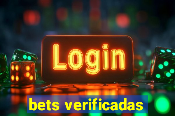 bets verificadas