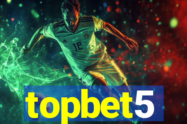 topbet5