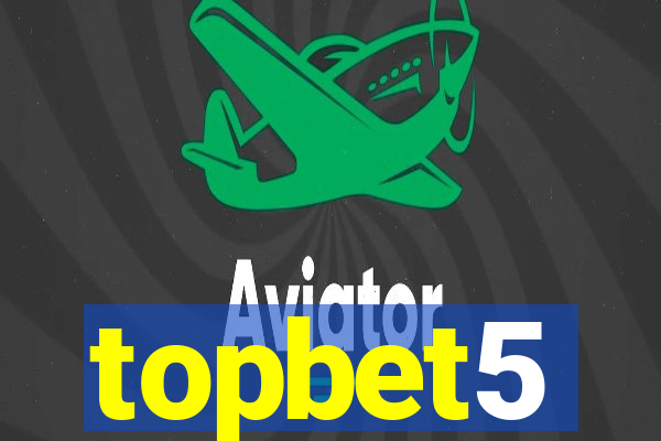 topbet5