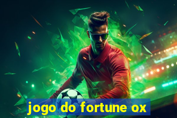 jogo do fortune ox