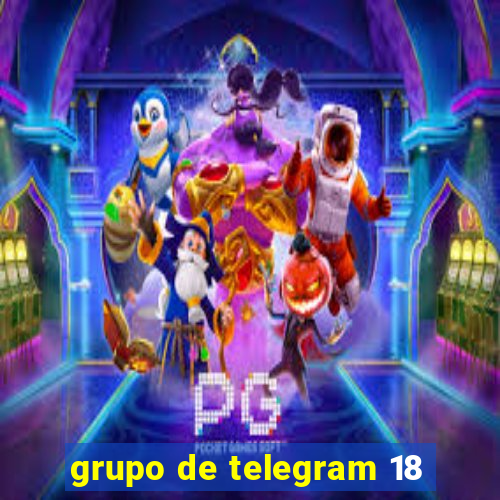 grupo de telegram 18