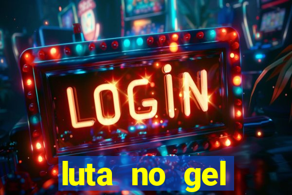 luta no gel cassino dance