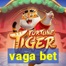 vaga bet