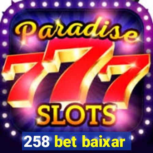 258 bet baixar