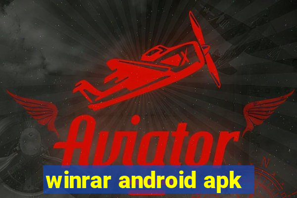 winrar android apk