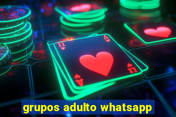 grupos adulto whatsapp