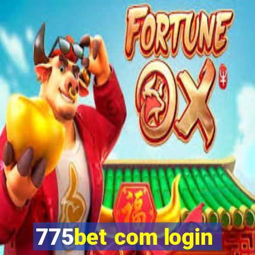 775bet com login