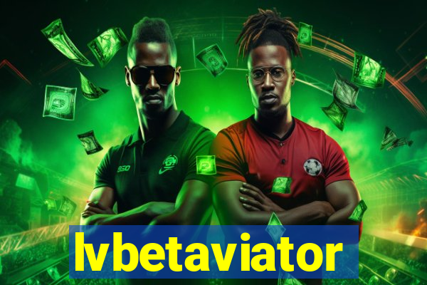 lvbetaviator