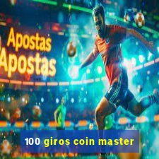 100 giros coin master
