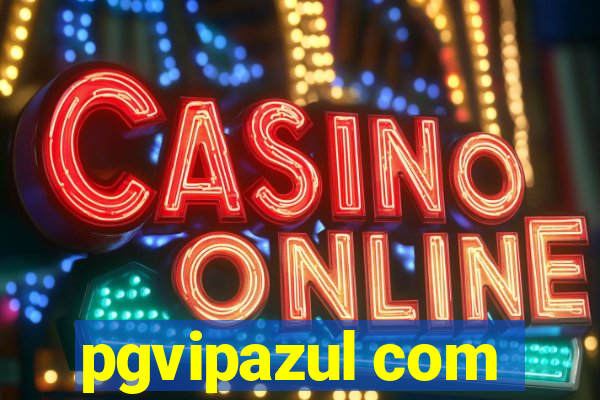 pgvipazul com