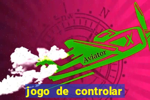 jogo de controlar as pessoas