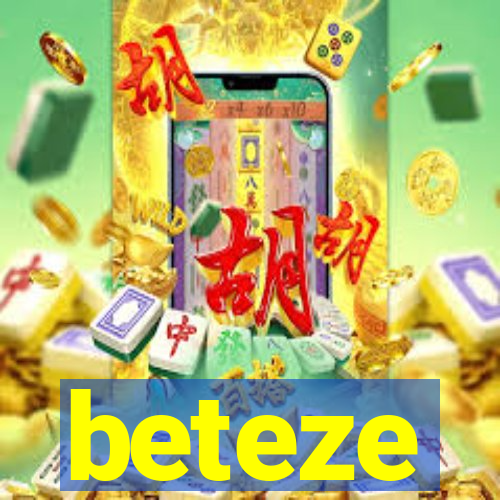 beteze