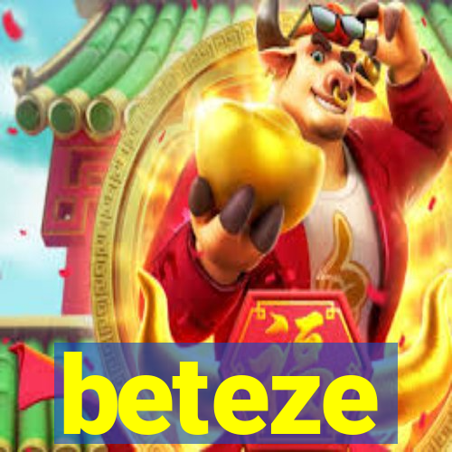 beteze