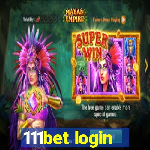111bet login