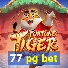 77 pg bet