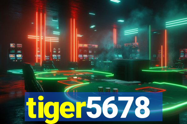 tiger5678