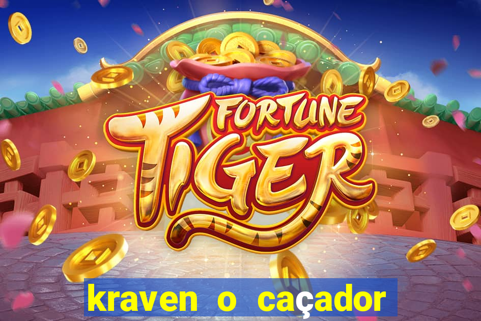 kraven o caçador filme completo dublado online