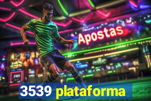 3539 plataforma