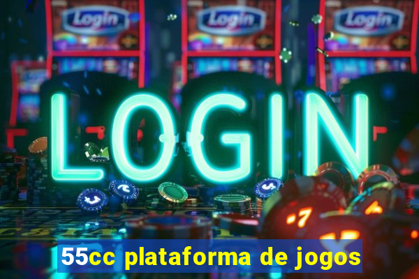 55cc plataforma de jogos