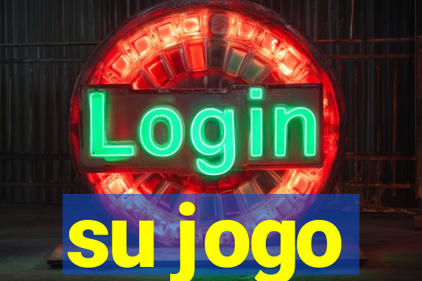 su jogo