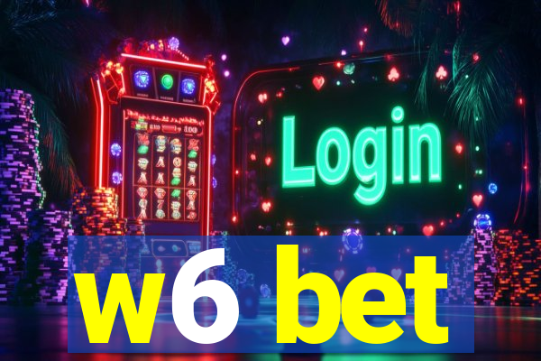 w6 bet