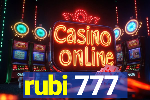 rubi 777