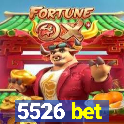 5526 bet