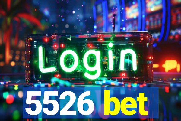 5526 bet