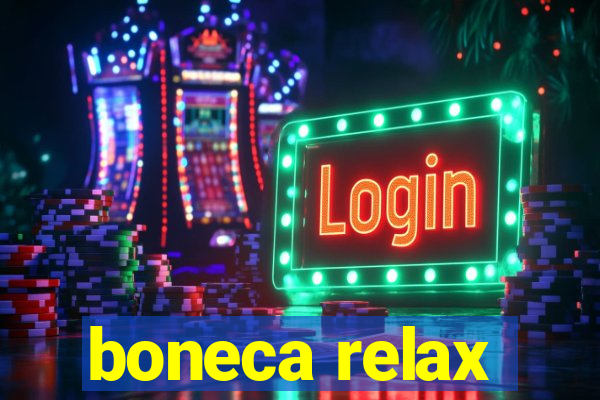 boneca relax
