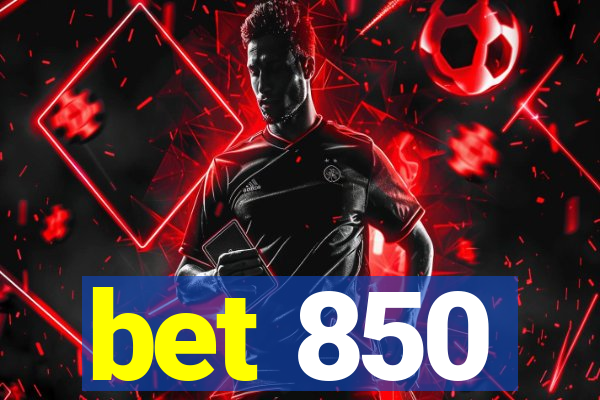 bet 850