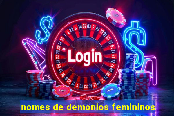 nomes de demonios femininos