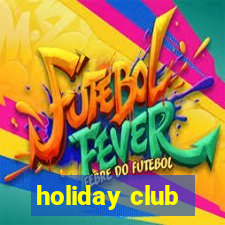 holiday club