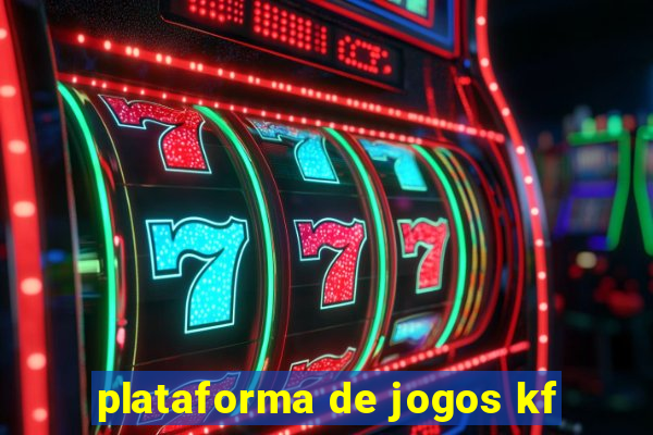 plataforma de jogos kf