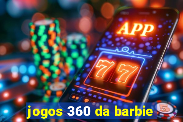 jogos 360 da barbie
