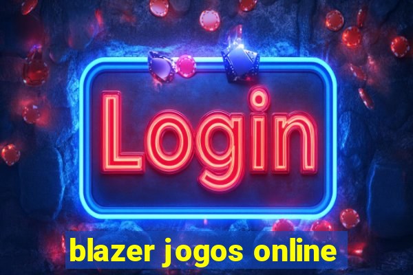 blazer jogos online
