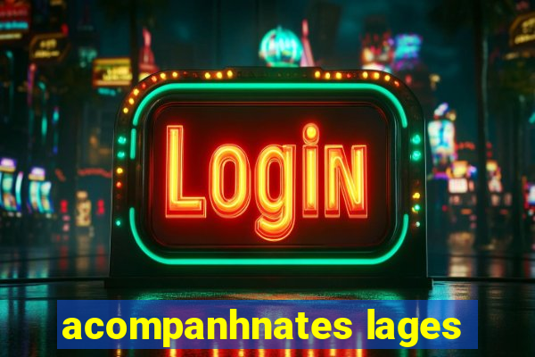 acompanhnates lages