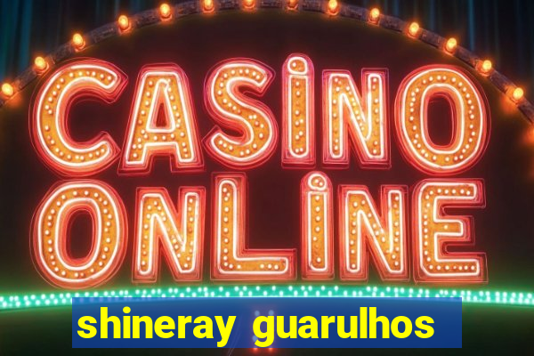 shineray guarulhos