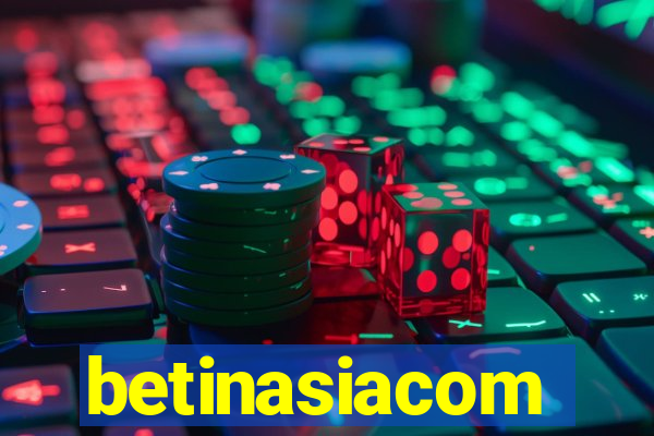 betinasiacom