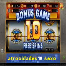 atrocidades18 sexo