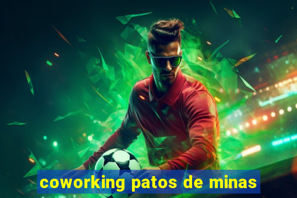 coworking patos de minas