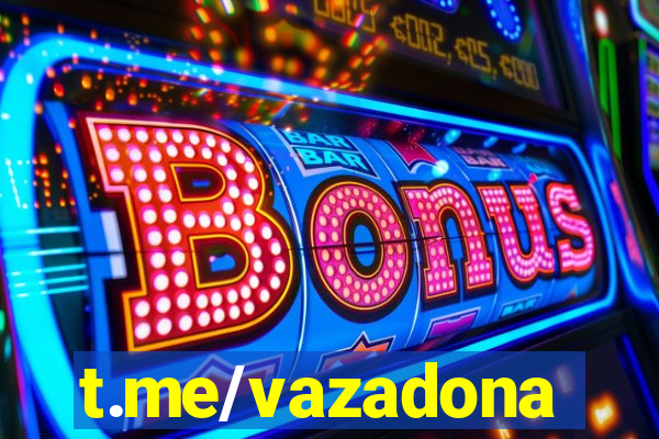 t.me/vazadona
