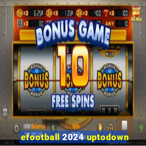 efootball 2024 uptodown